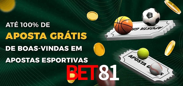 BET81 Ate 100% de Aposta Gratis
